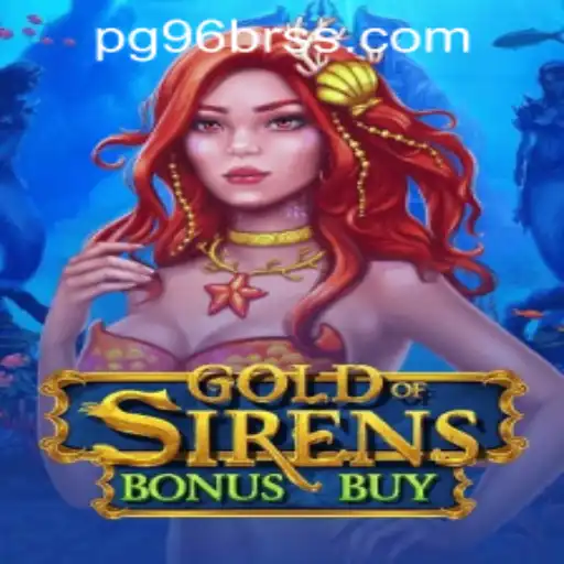 Explore the Mystical World of GoldofSirensBonusBuy with PG96Bet PH Login